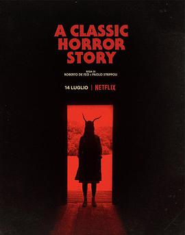 一个经典的恐怖故事AClassicHorrorStory