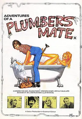 管道工艳遇记 Adventures of a Plumber's Mate