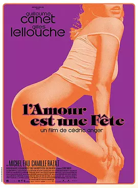 爱是一场盛宴 L'amour est une fête (2018)
