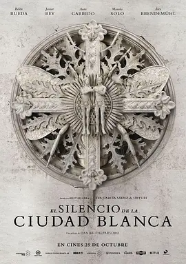 白堡迷城 El silencio de la ciudad blanca (2019)