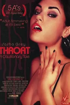 深喉：警示录 Throat: A Cautionary Tale (2009)